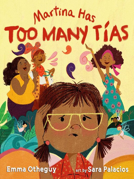 Title details for Martina Has Too Many Tías by Emma Otheguy - Available